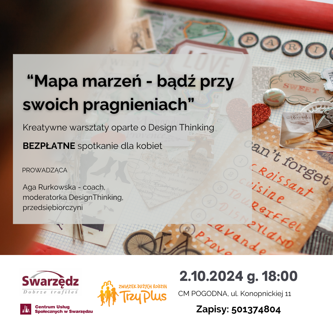 Plakat informujący o bezpłatnych warsztatach kreatywnych dla kobiet, pod tytułem "Mapa Marzeń - bądź przy swoich pragnieniach", które odbędą się w Centrum Międzypokoleniowym "Pogodna" w środę, drugiego października, o godzinie osiemnastej.