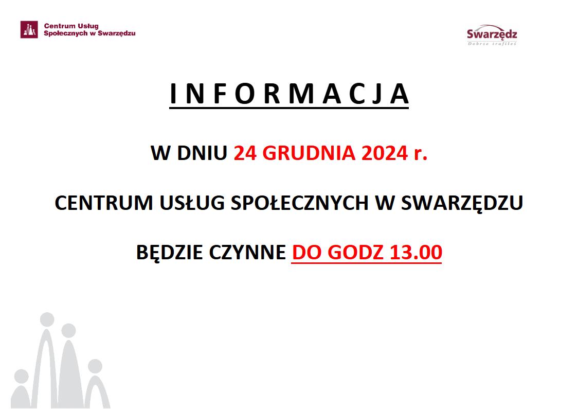 Plakat informujący o godzinach otwarcia Centrum Usług Społecznych w Swarzędzu w dniu 24 grudnia 2024. CUS będzie czynny do godziny 13:00