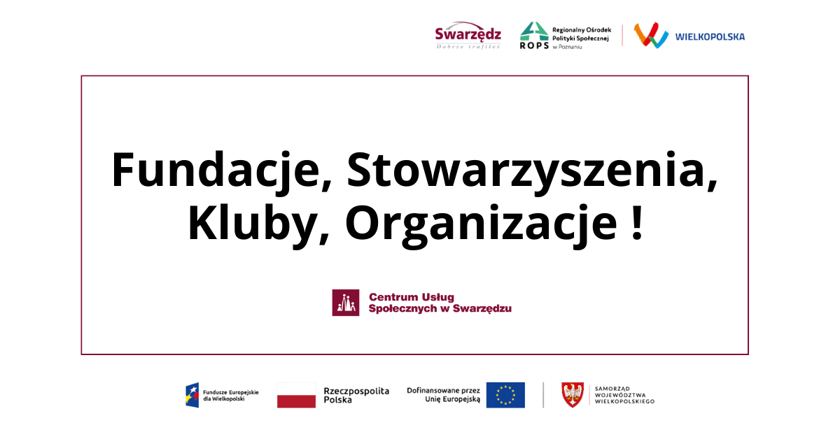 Fundacje, Stowarzyszenia, Kluby, Organizacje !