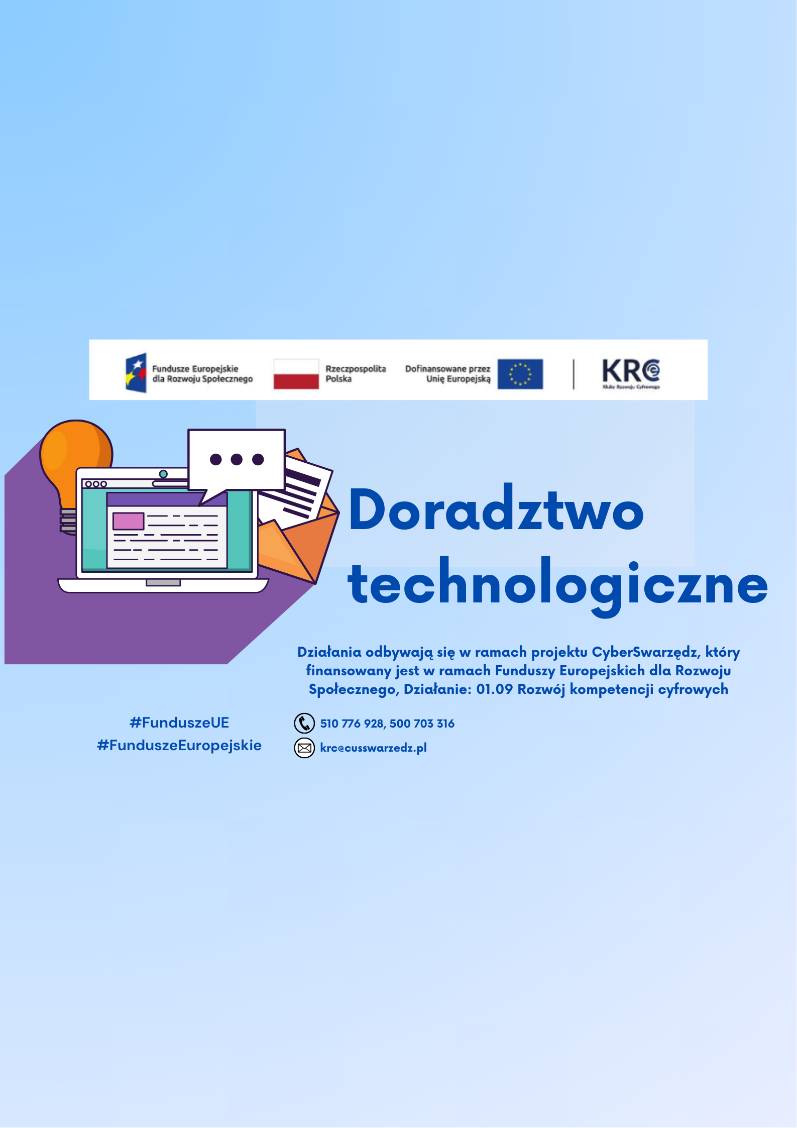 Plakat zawiera tytuł Doradztwo technologiczne, informację o finansowaniu projektu, dane teleadresowe, dwa hasztagi, pasek z logotypami, ilustrację laptopa, żarówki oraz otwartej koperty, z której wystaje zapisana kartka papieru.