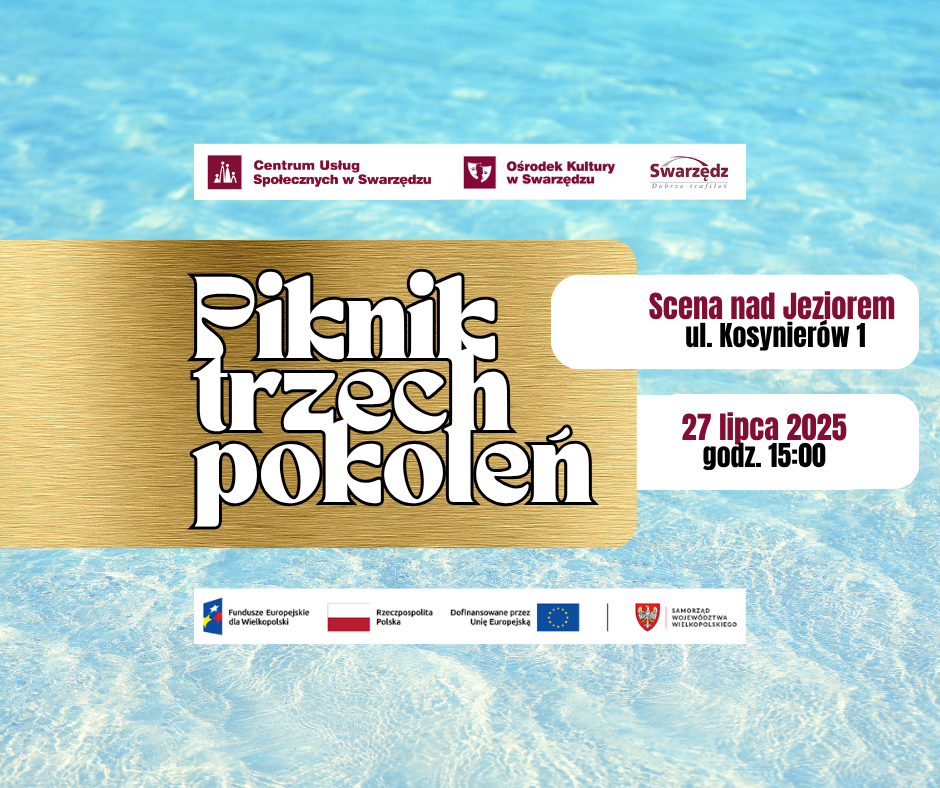 Baner informujący o Pikniku Trzech Pokoleń. Na tle przejrzystej, błękitnej wody morskiej umieszczono nazwę imprezy, logotypy organizatorów i podmiotów finansujących Piknik oraz informacje dotyczące miejsca, dnia i godziny imprezy.