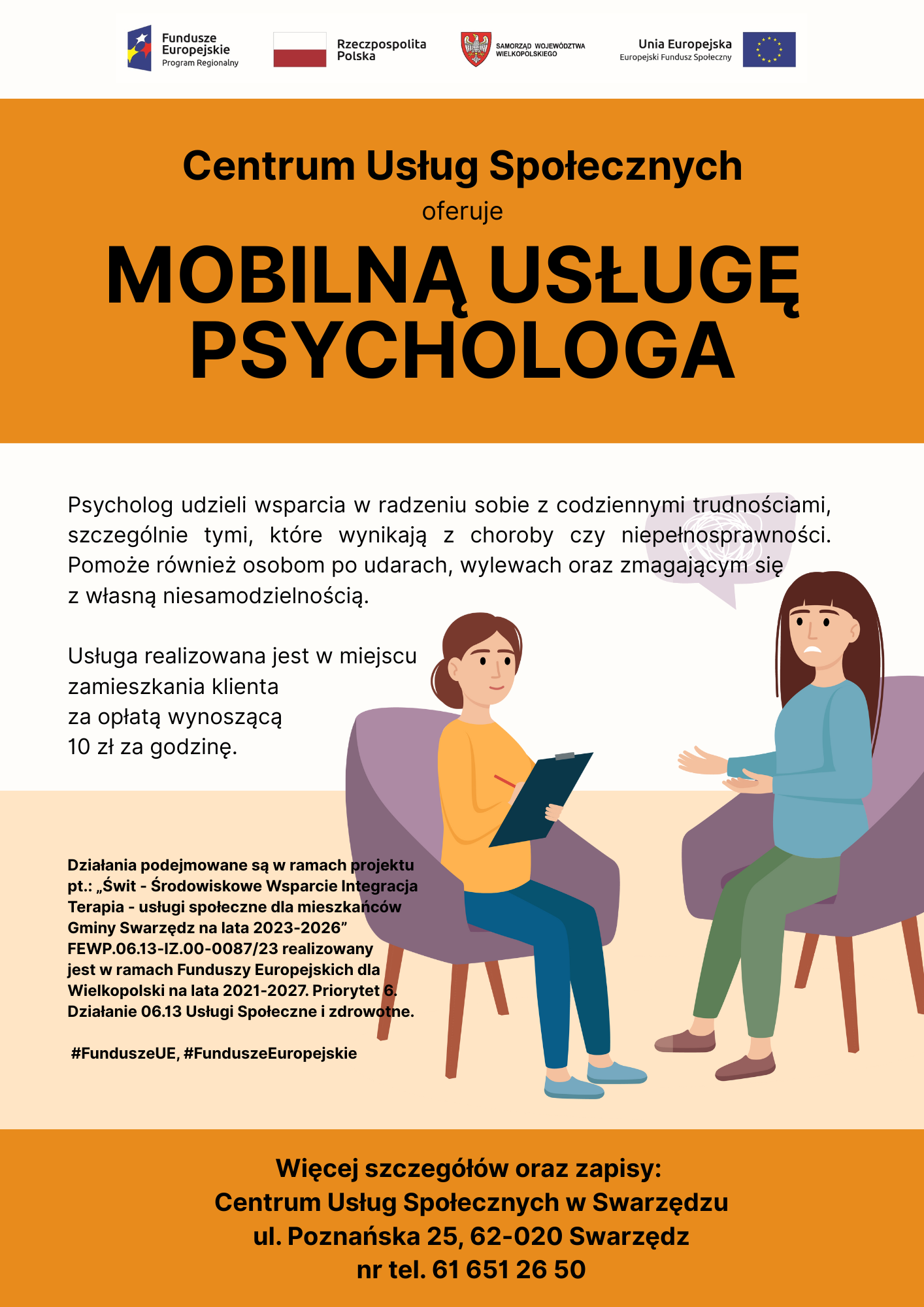 Plakat informujący o mobilnej usłudze psychologa. Na plakacie znajdują się logotypy, informacje o ofercie, o źródle finansowania oraz dane teleadresowe. Uwagę przykuwa ilustracja przedstawiająca dwie rozmawiające kobiety, siedzące na fotelach.