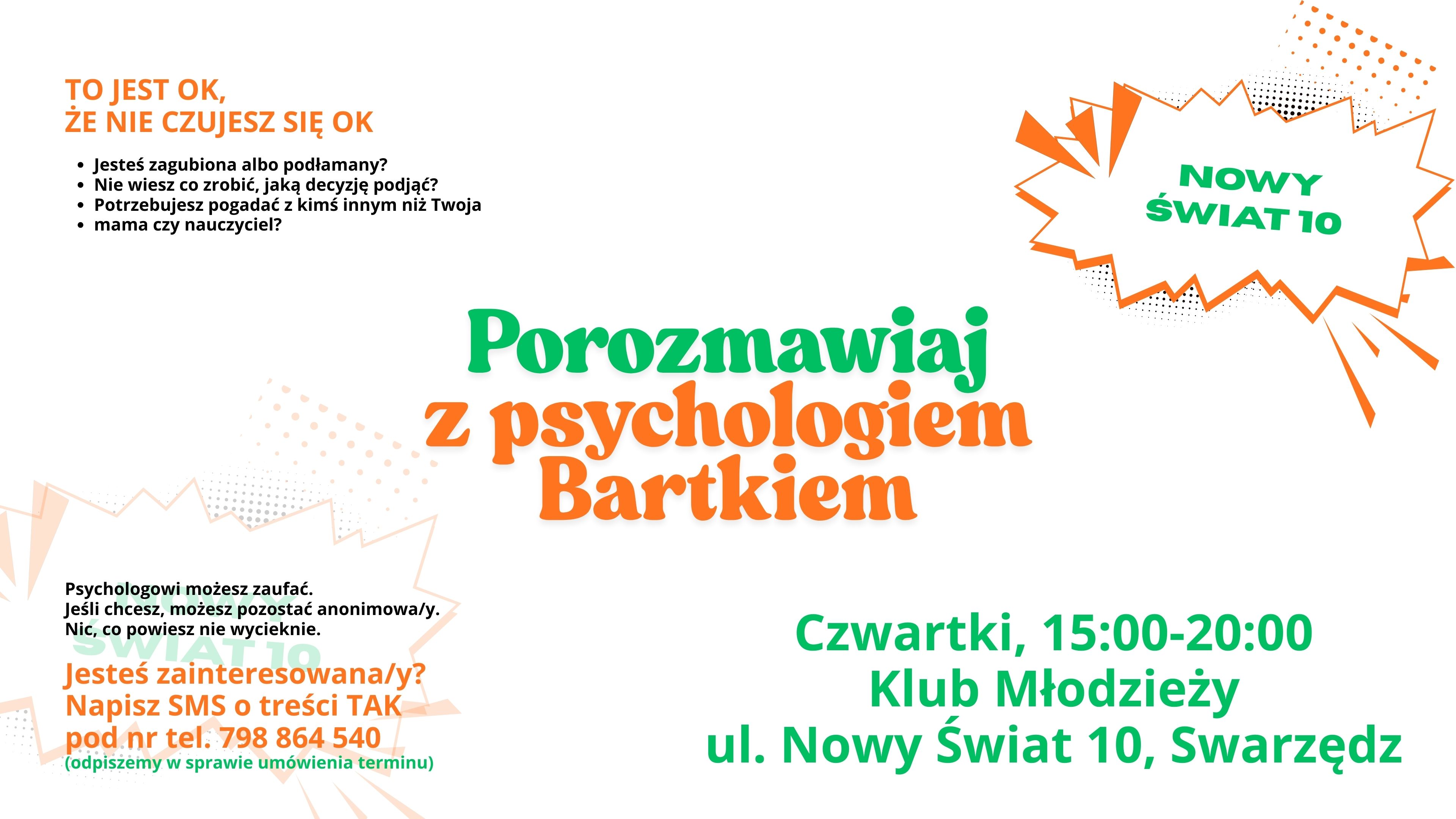 Grafika informująca o konsultacjach z psychologiem Bartkiem w klubie młodzieży Nowy Świat 10. Na białym tle znajdują się komiksowe grafiki oraz tekst, wszystko utrzymane w pomarańczowych i zielonych barwach.