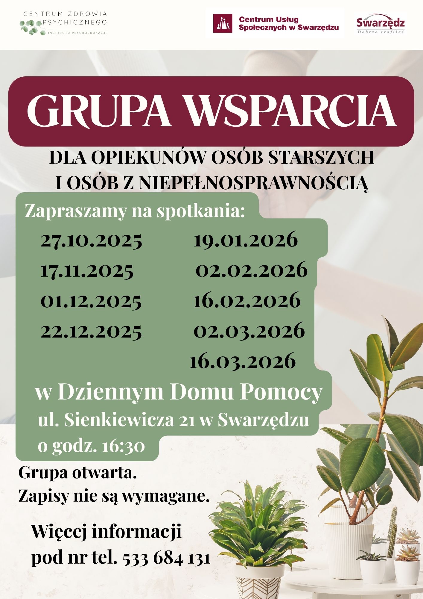 Plakat informujący o terminach nadchodzących spotkań grupy wsparcia. Grafika utrzymana w ciepłych kolorach, opatrzona zdjęciami kwiatów doniczkowych.
