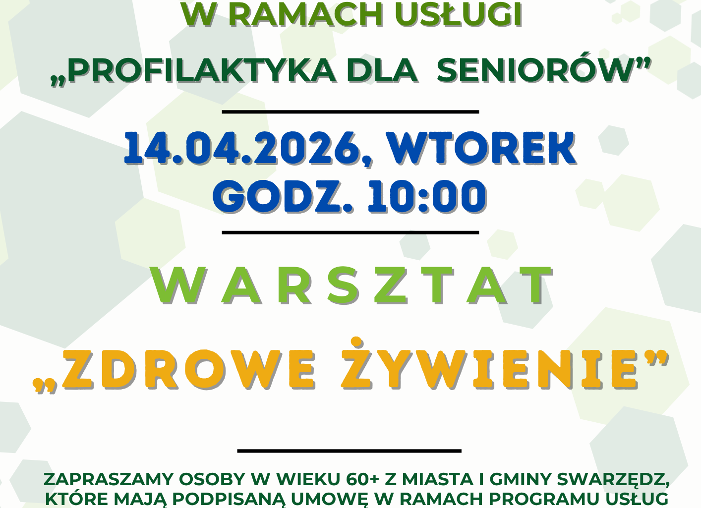 Fragment plakatu informującego o warsztacie dla seniorów pod tytułem Zdrowe żywienie. Plakat zawiera tytuł warsztatu, datę i godzinę..