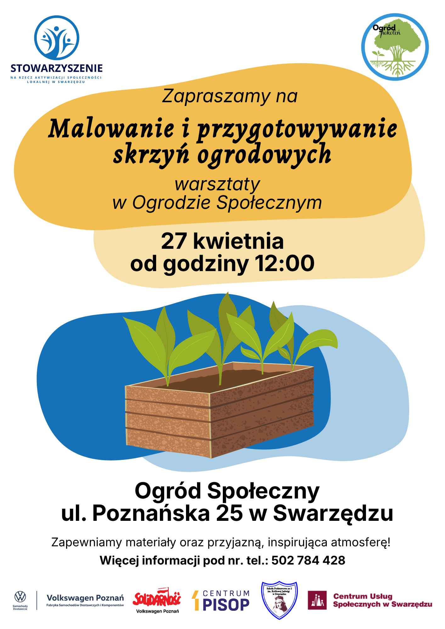 Plakat dotyczący akcji malowania skrzyń do sadzonek w ogrodzie społecznym. W centralnym punkcie plakatu znajduje się ilustracja przedstawiająca skrzynię.