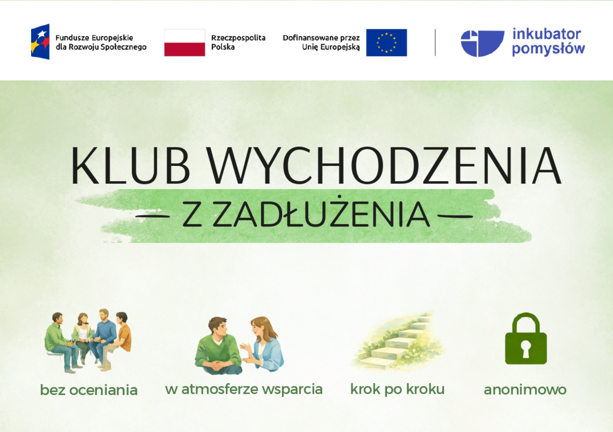 Plakat informujący o spotkaniach klubu wychodzenia z zadłużenia. Na zielonym tle umieszczono tekst, a na górze strony logotypy.