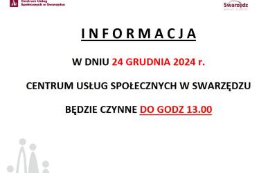 Plakat informujący o godzinach otwarcia Centrum Usług Społecznych w Swarzędzu w dniu 24 grudnia 2024. CUS będzie czynny do godziny 13:00