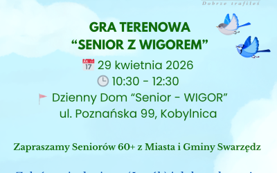 Baner informujący o grze terenowej dla seniorów organizowanej przez Dzienny Dom Senior Wigor w Kobylnicy.