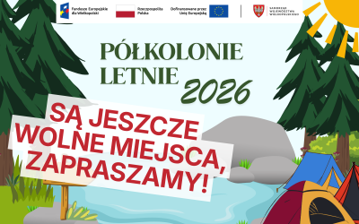 Baner wprowadzający w artykuł. Półkolonie letnie. Są jeszcze wolne miejsca. Zapraszamy. W tle grafika przedstawiająca leśny biwak nad wodą.