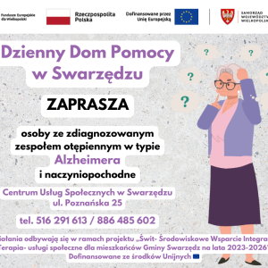 Plakat dotyczący usługi społecznej przeznaczonej dla osób ze zdiagnozowanym zespołem otępiennym w typie Alzheimera i naczyniopochodnym.