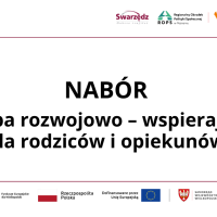 Nabór: Grupa rozwojowo – wspierająca dla rodziców i opiekunów