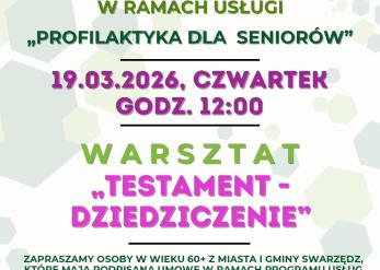 Warsztat dla seniorów - Testament i dziedziczenie