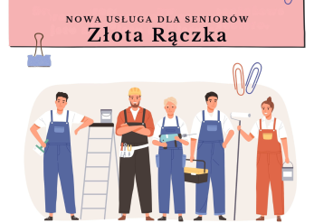 Nowa usługa społeczna - Złota Rączka