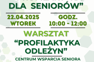 Plakat informujÄcy o warsztacie dotyczÄcym profilaktyki odleÅ¼yn. Przedstawiono na nim godziny i miejsce wydarzenia, telefon kontaktowy, informacjÄ dotyczÄcÄ dofinansowania, logotypy projektowe oraz hasztagi: fundusze ue oraz fundusze europejskie.