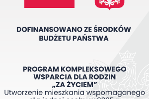  Plakat z flagą Polski i godłem oraz informacją o dofinansowaniu z budżetu państwa.