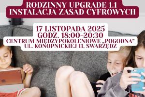 Na tle zdjęcia przedstawiającego troje dzieci siedzących na sofie i zapatrzonych w tablet i smartfony umieszczono informacje dotyczące warsztatu.