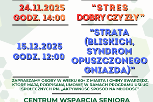 Plakat informujący o dwóch warsztatach dla seniorów pod tytułem Stres dobry czy zły oraz Strata. Plakat zawiera informacje organizacyjne.