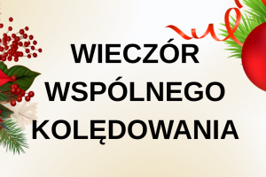 Baner dotyczący wspólnego kolędowania w klubie młodych duchem Pod Lasem.