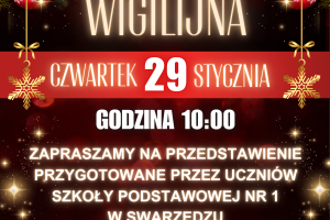 Plakat informujący o przedstawieniu pod tytułem Opowieść wigilijna przygotowanym przez uczniów szkoły podstawowej numer jeden w Swarzędzu.