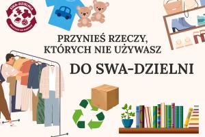 Baner dotyczący swadzielni. Oprócz grafiki przedstawiającej różne przedmioty umieszczono tekst: Przynieś rzeczy, których nie używasz do swadzielni.