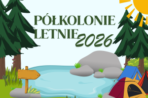 Plakat nawiązujący do letniej górskiej scenerii dotyczący półkolonii letnich 2026.
