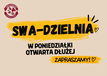 Baner informujący o artykule poświęconym Swadzielni. Na jasnym tle umieszczono tekst: Swadzielnia, w poniedziałki otwarte dłużej, zapraszamy.